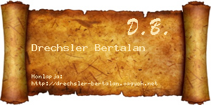 Drechsler Bertalan névjegykártya